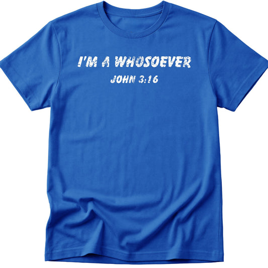 Whosoever T-Shirt