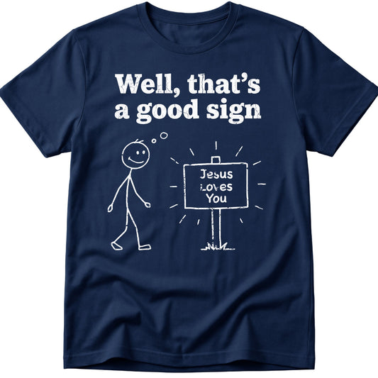 Jesus Sign T-Shirt