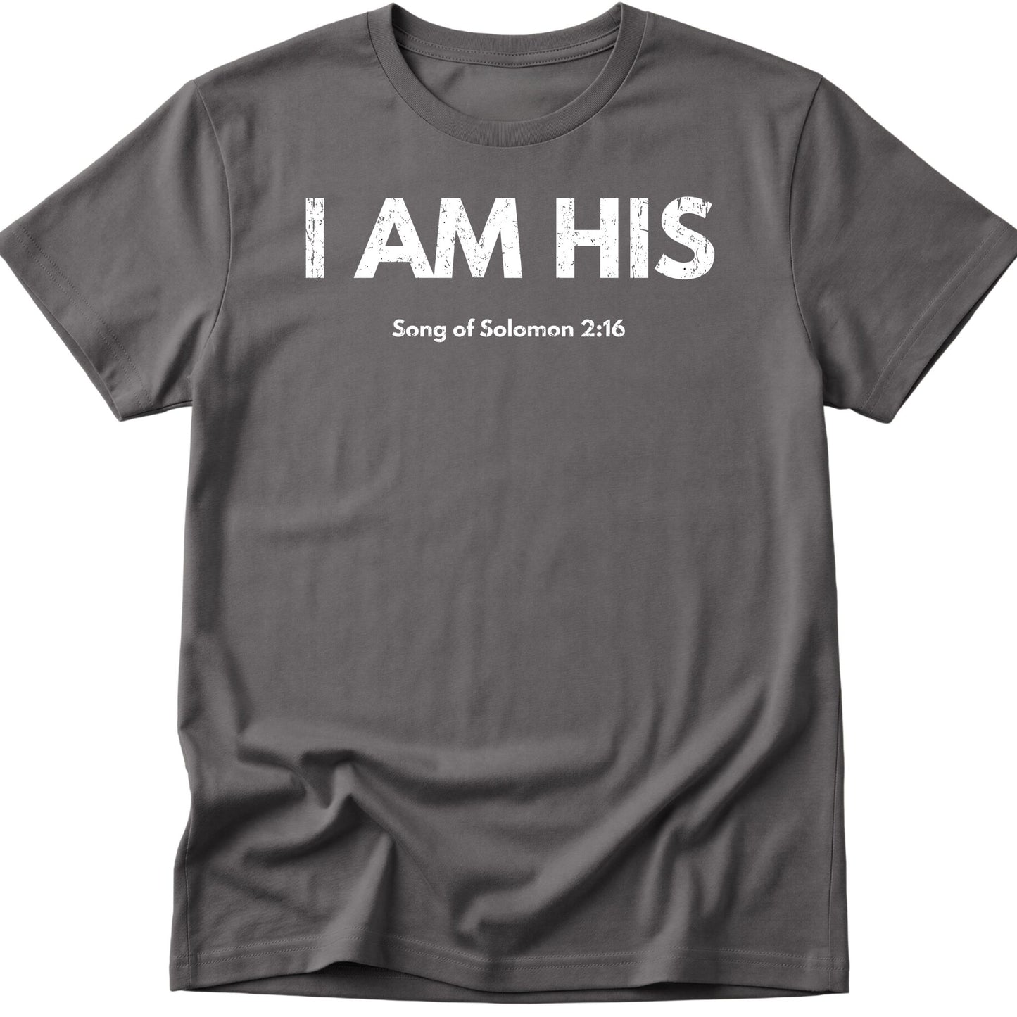 I Am His T-Shirt