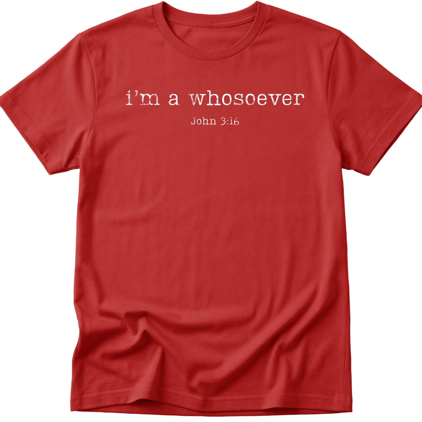 I'm A Whosoever T-Shirt