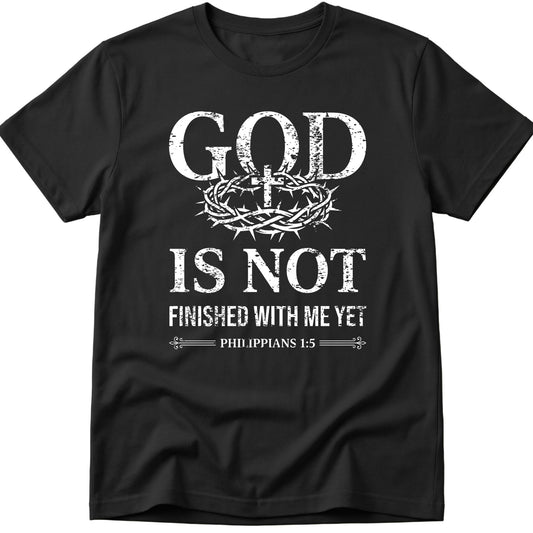 Not Finished T-Shirt