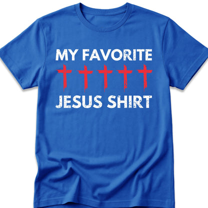 My Favorite Jesus T-Shirt