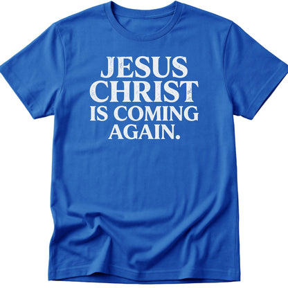 Coming Again T-Shirt