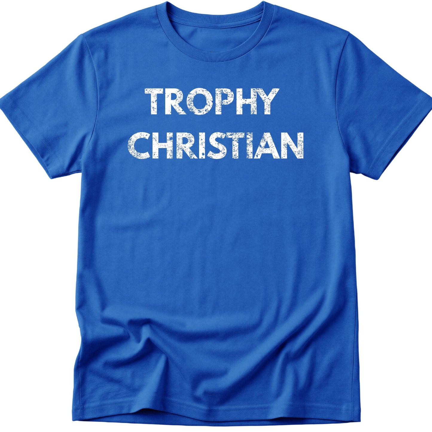 Trophy Christian T-Shirt