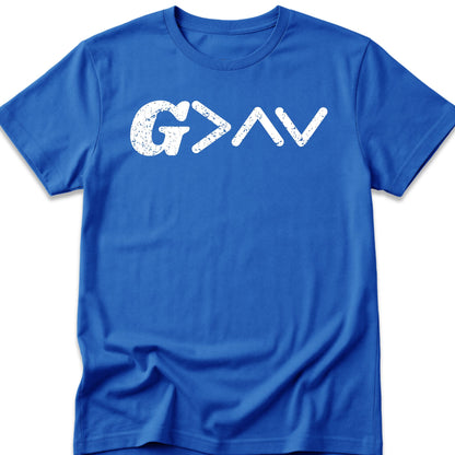 God Is Greater Than The Highs and Lows  T-Shirt