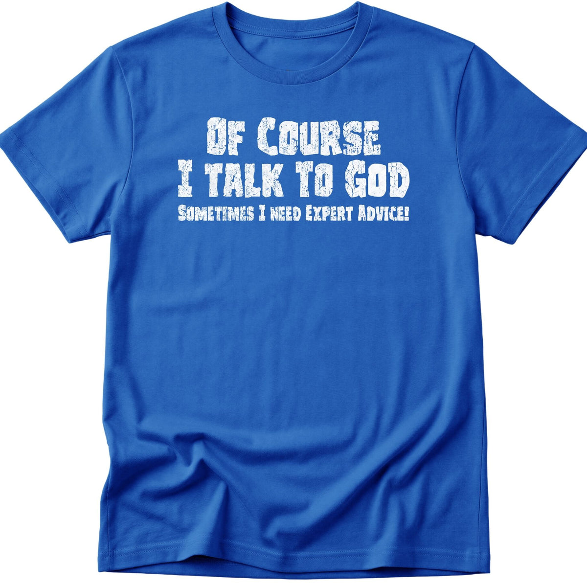 Talk To God T-Shirt