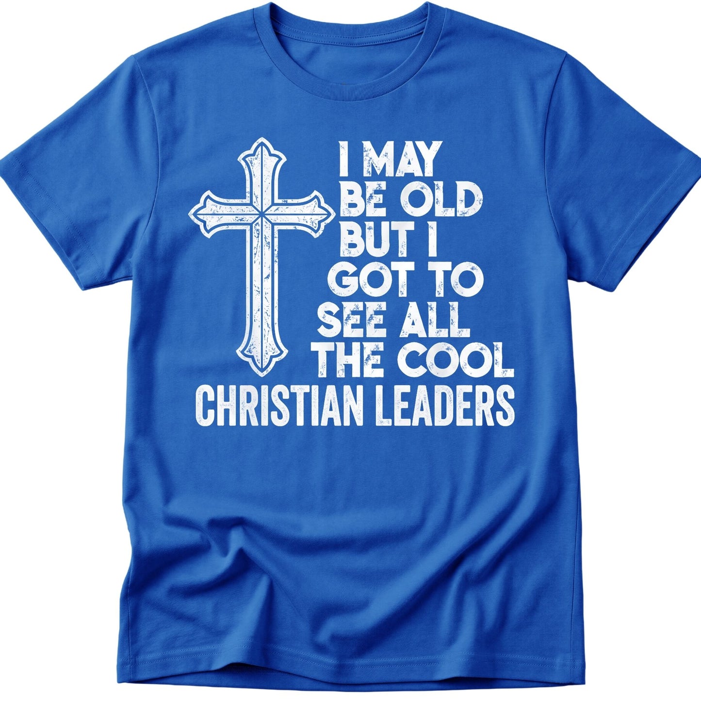 I May Be Old T-Shirt