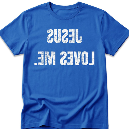 JESUS LOVES ME! (Reverse Type) T-Shirt