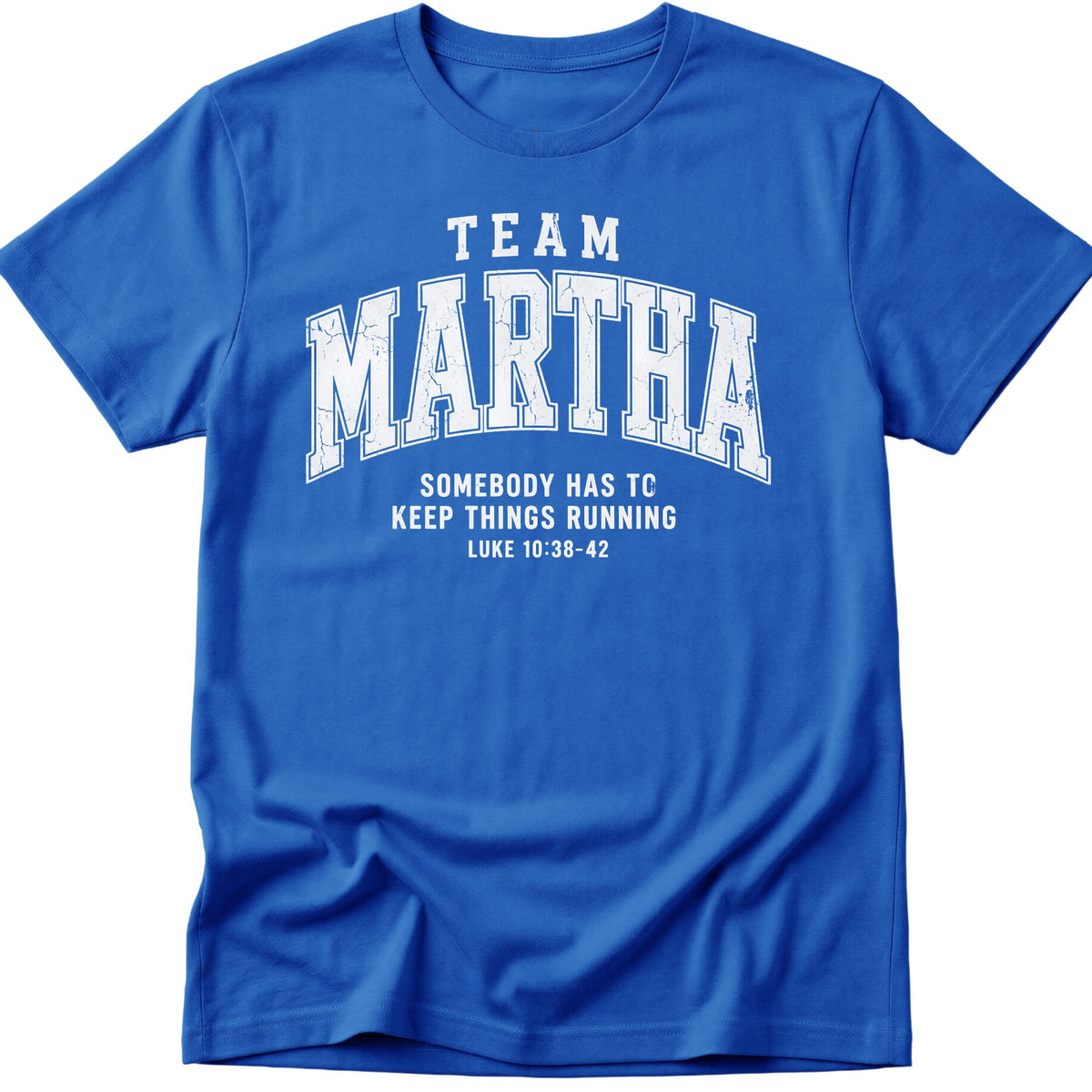 Team Martha T-Shirt