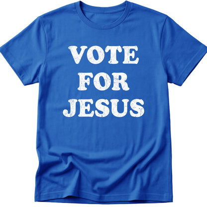 Vote For Jesus T-Shirt
