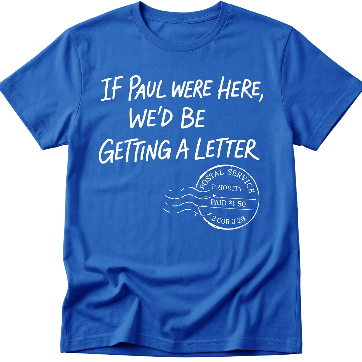 Paul's Letter T-Shirt