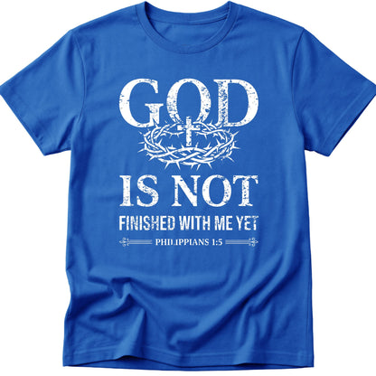 Not Finished T-Shirt