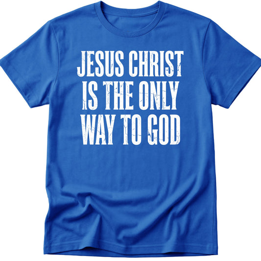 Only Way To God T-Shirt
