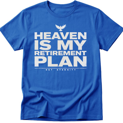 Heaven Is Plan T-Shirt