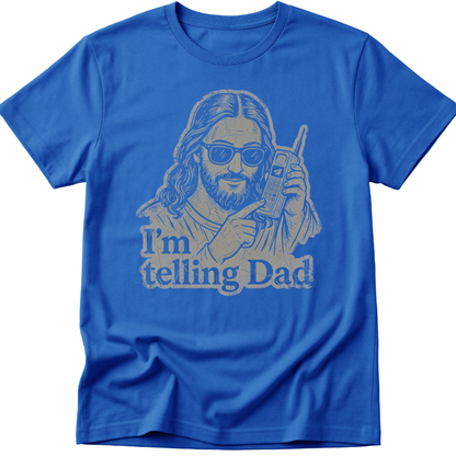 Telling Dad T-Shirt