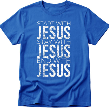 Start With Jesus T-Shirt