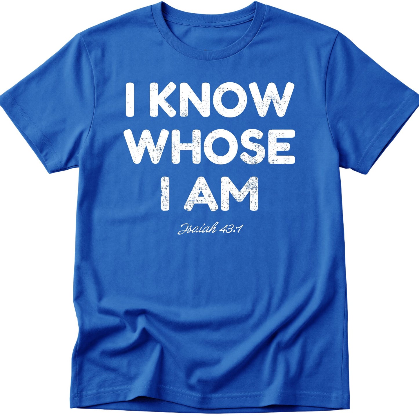 Whose I Am T-Shirt