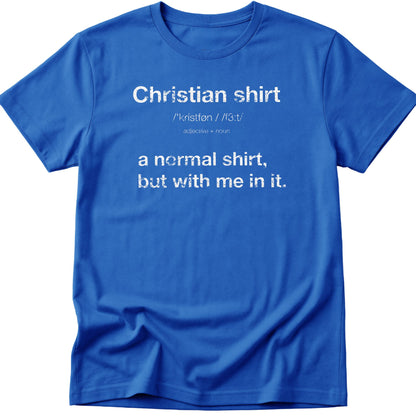 Christian Shirt T-Shirt
