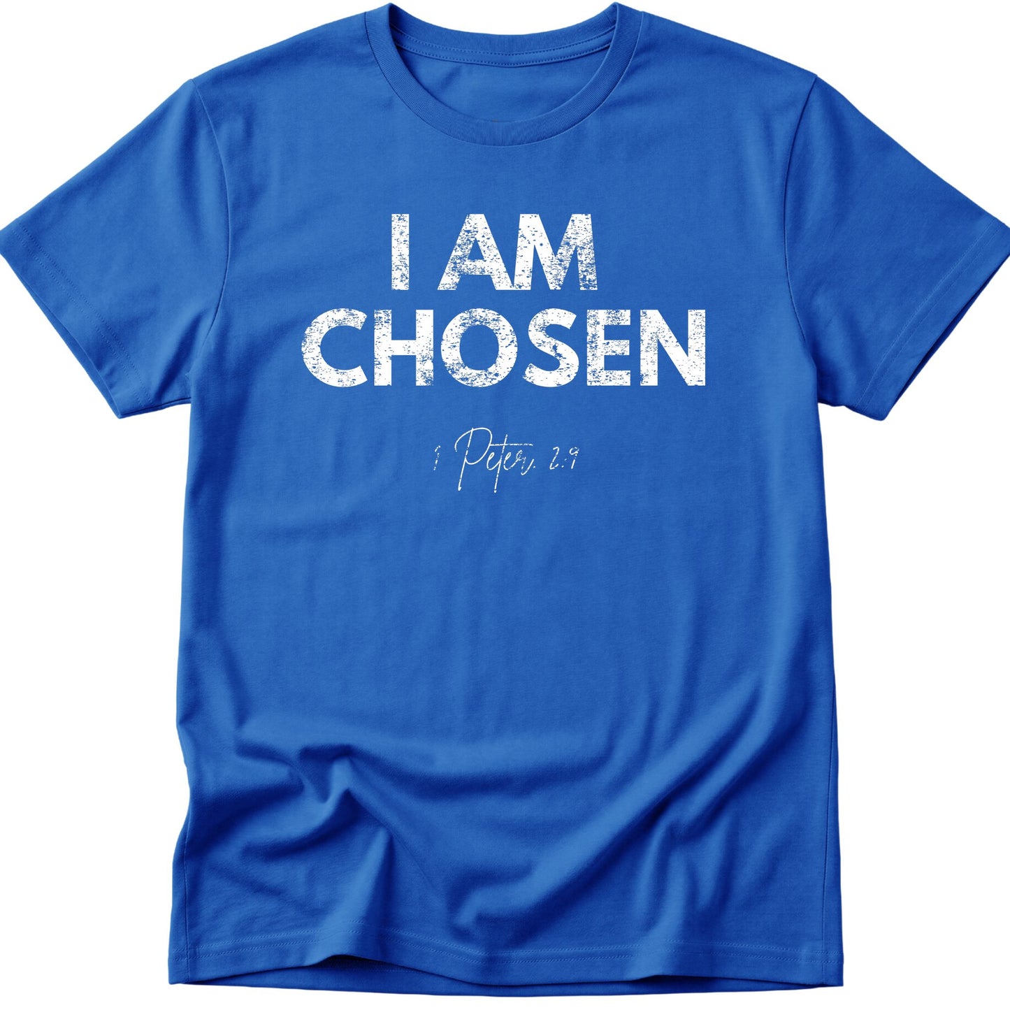 I Am Chosen T-Shirt