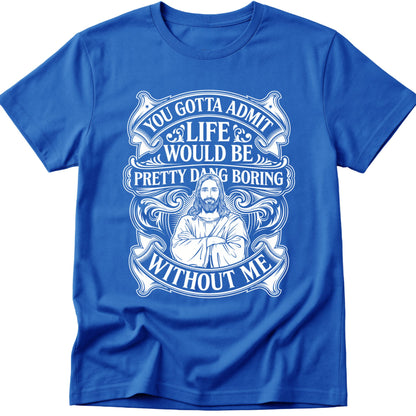 Pretty Boring T-Shirt