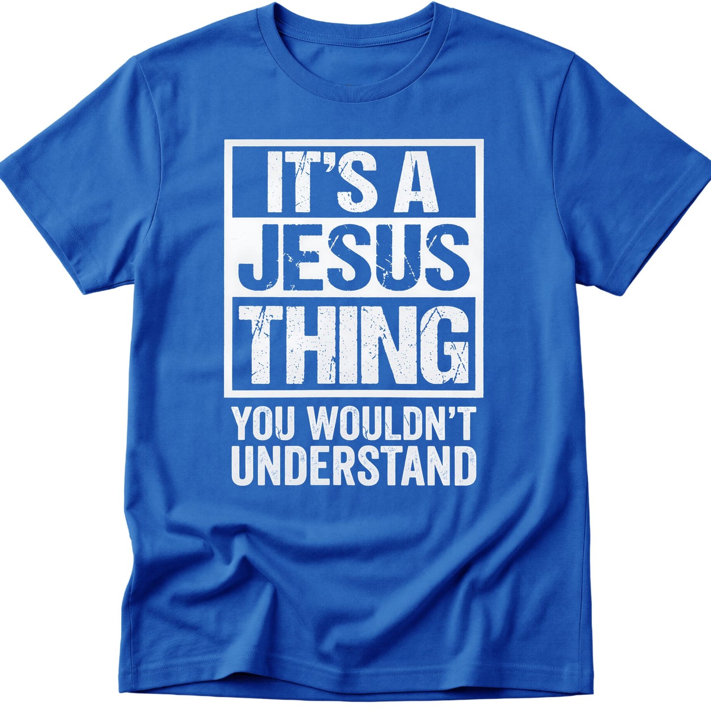 It's A Jesus Thing T-Shirt