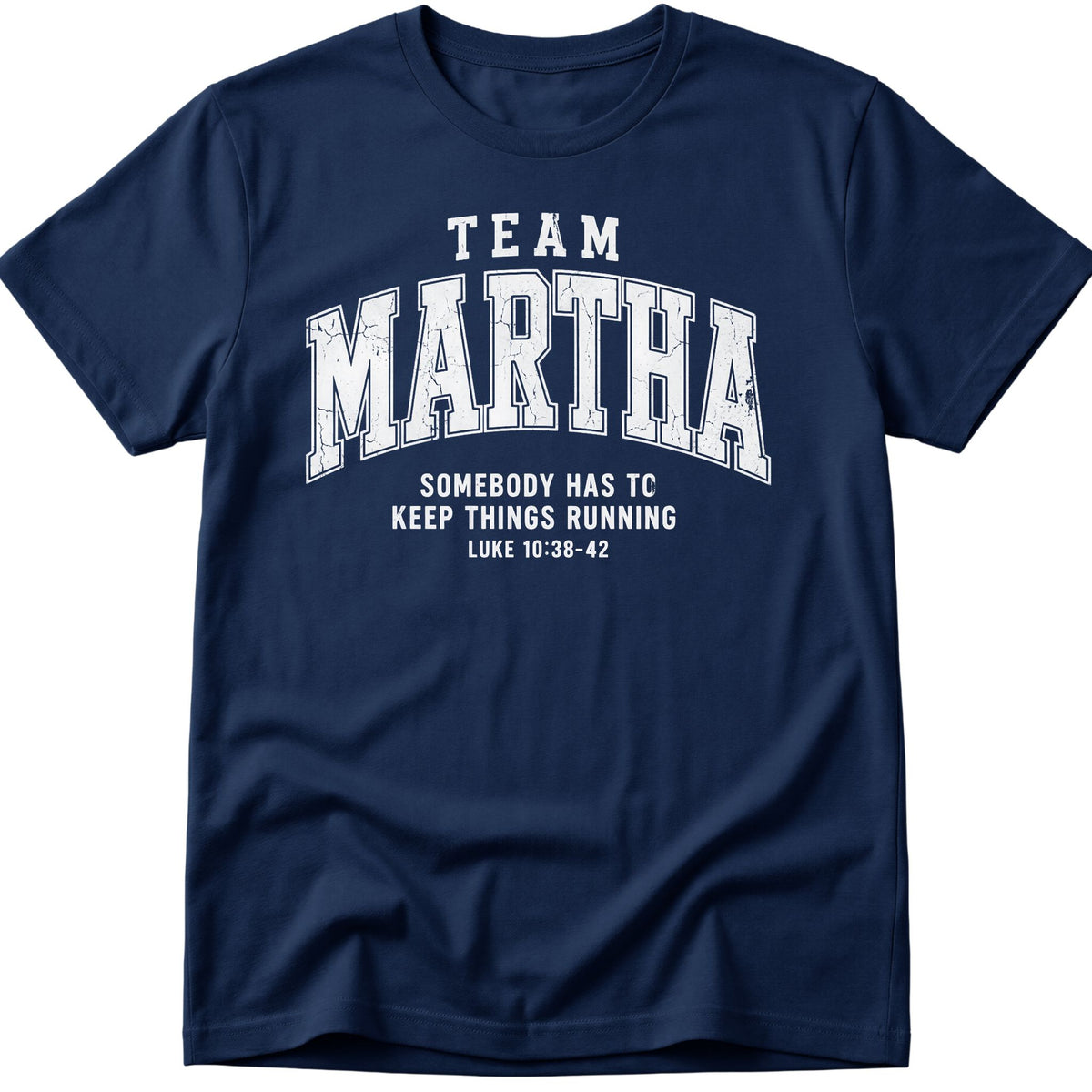 Team Martha T-Shirt
