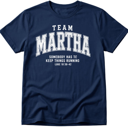 Team Martha T-Shirt