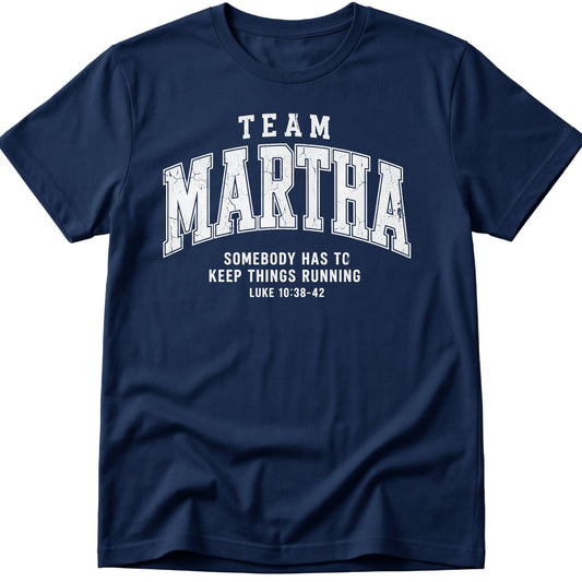 Team Martha T-Shirt