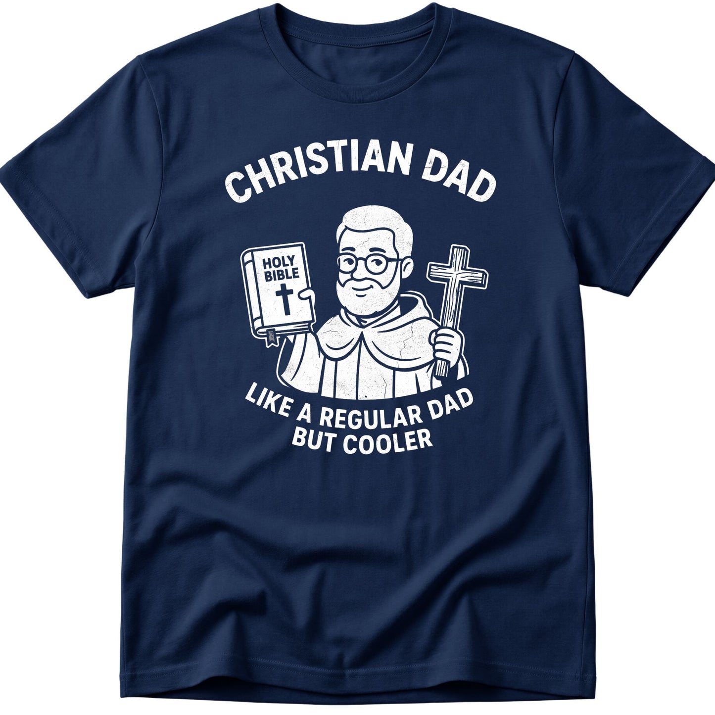 Christian Dad T-Shirt