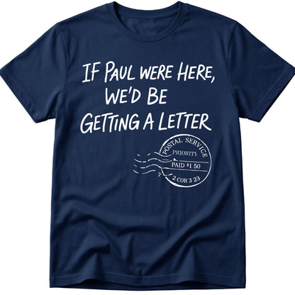 Paul's Letter T-Shirt
