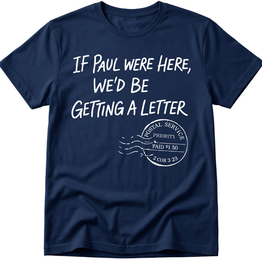 Paul's Letter T-Shirt