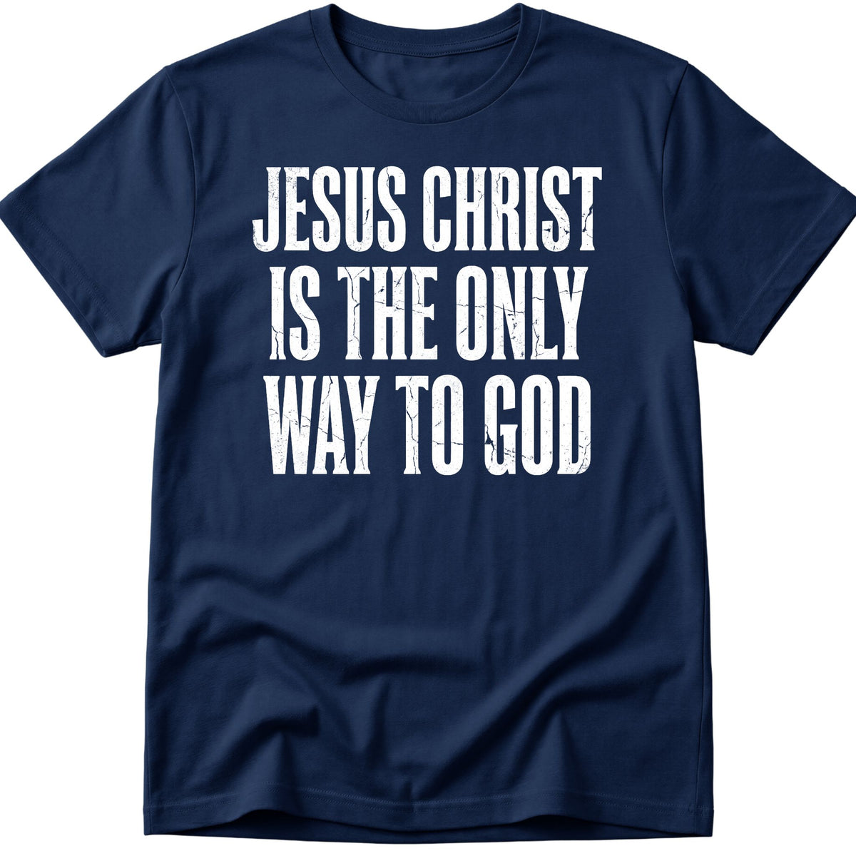 Only Way To God T-Shirt