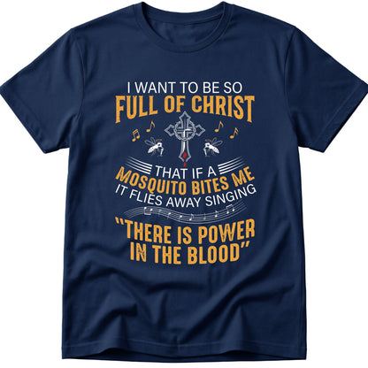 Power In Blood T-Shirt