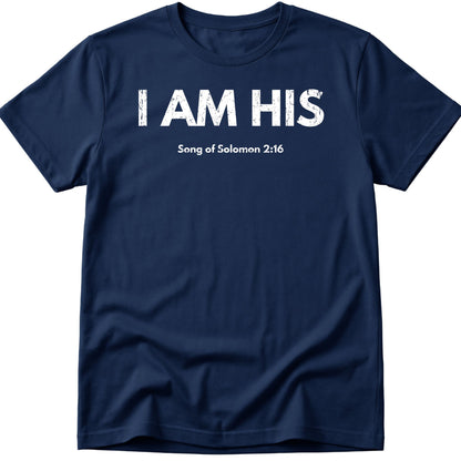 I Am His T-Shirt