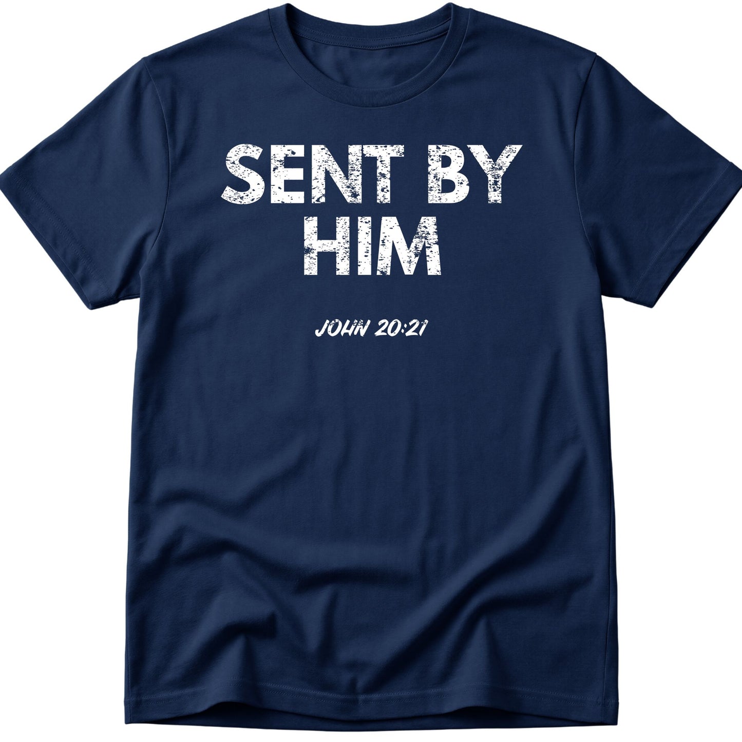 Sent By Him T-Shirt