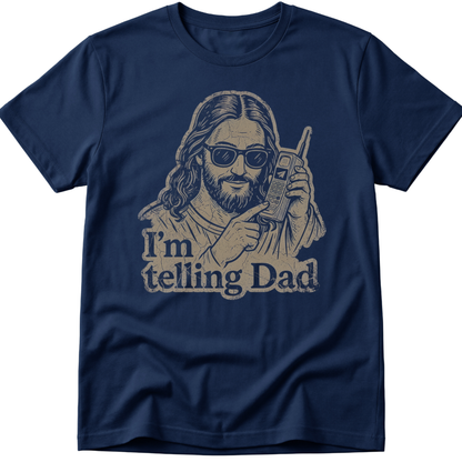 Telling Dad T-Shirt