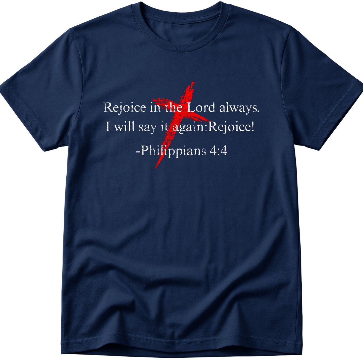 Rejoice in the Lord T-Shirt