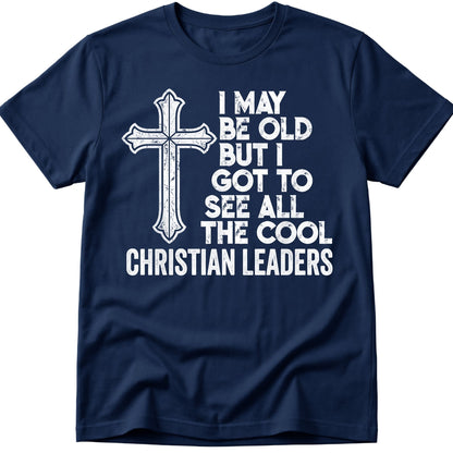 I May Be Old T-Shirt