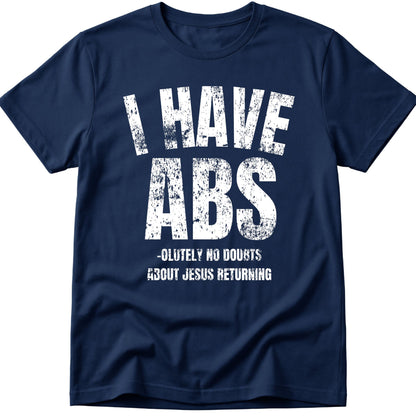I Have Abs T-Shirt
