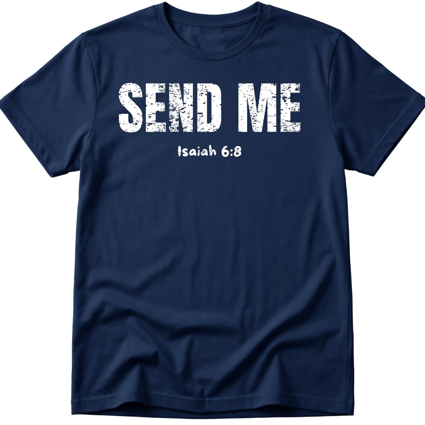 Send Me T-Shirt
