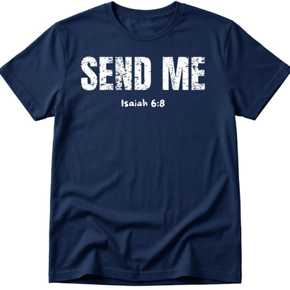 Send Me T-Shirt