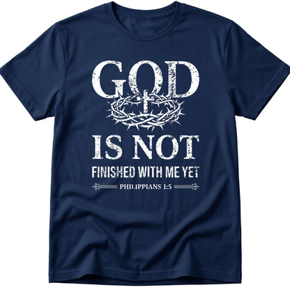 Not Finished T-Shirt