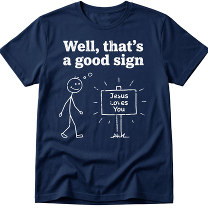 Jesus Sign T-Shirt
