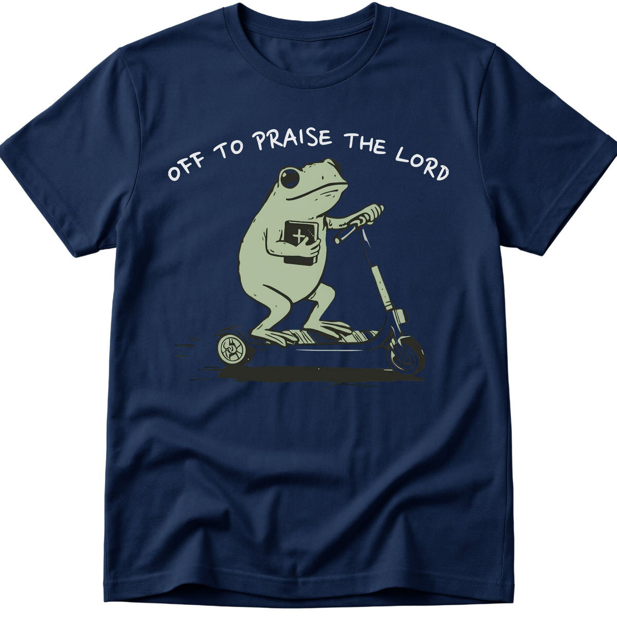 Off To Praise The Lord T-Shirt