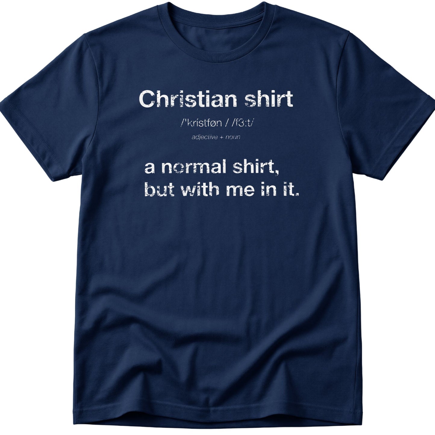 Christian Shirt T-Shirt