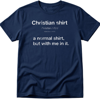 Christian Shirt T-Shirt