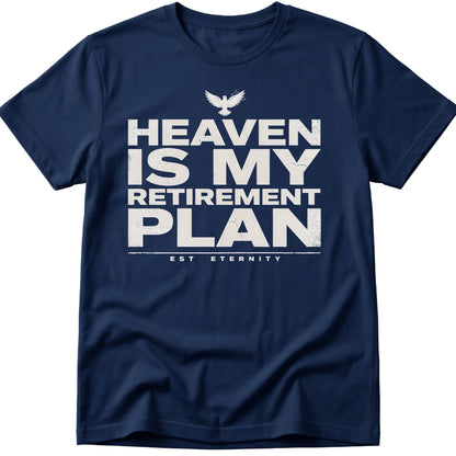 Heaven Is Plan T-Shirt