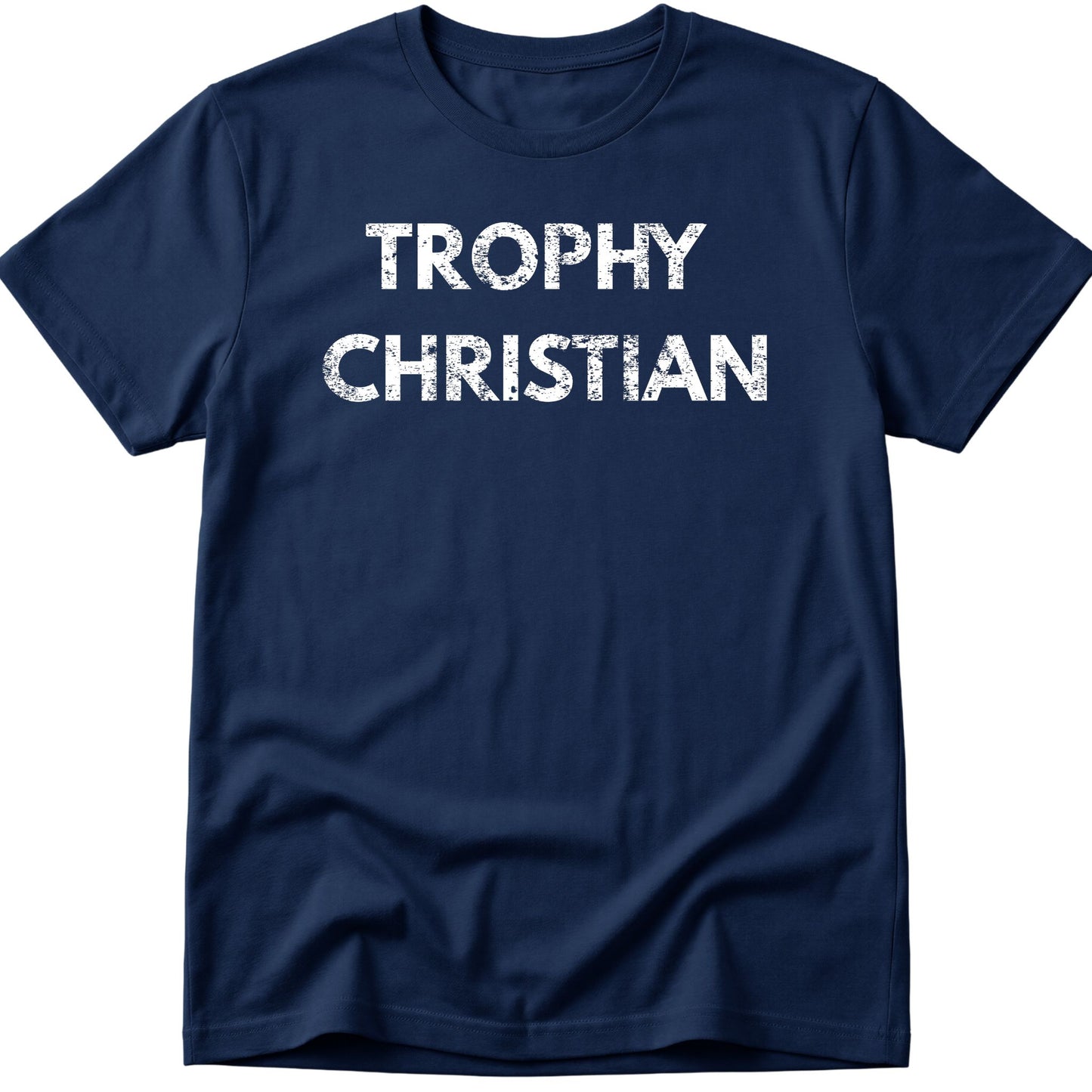 Trophy Christian T-Shirt