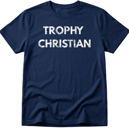Trophy Christian T-Shirt