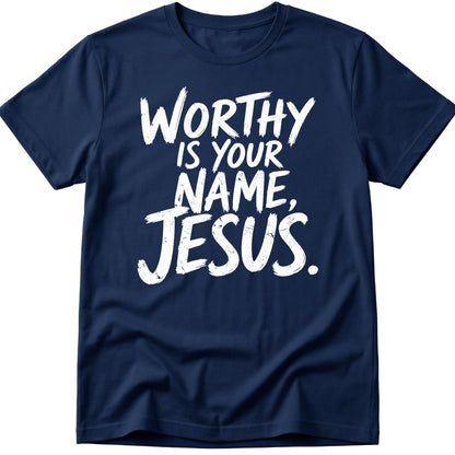 Worthy T-Shirt
